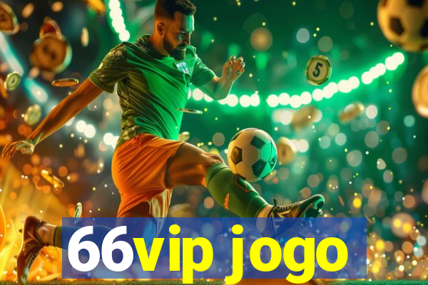 66vip jogo